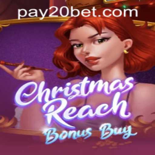ChristmasReachBonusBuy: A Festive Slot Game Experience