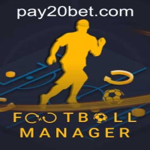 Exploring the World of FootballManager and Its Connection to 20bet PH Login