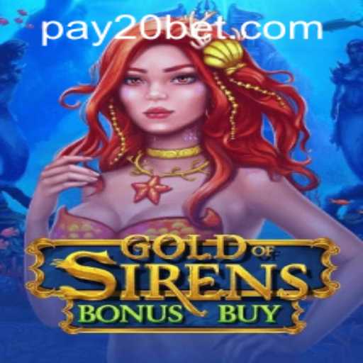 Discover the Thrills of GoldofSirensBonusBuy: Your Ultimate Gaming Experience